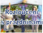 Rozlouen s przdninami